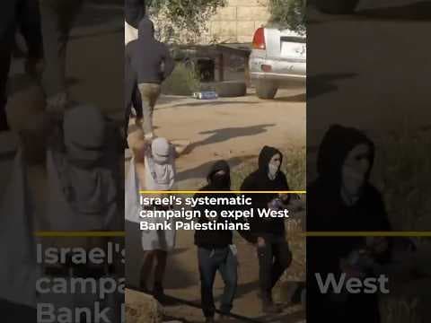 Israel's systematic campaign to expel West Bank Palestinians