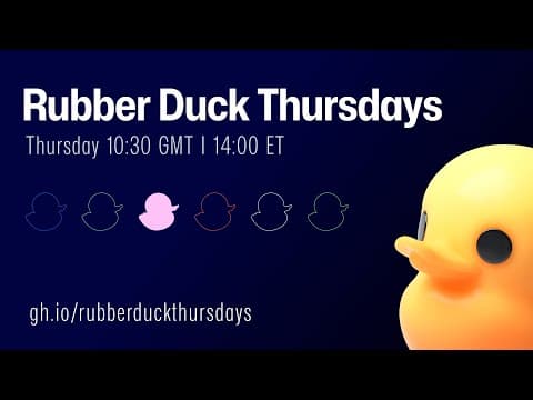 Rubber Duck Thursdays - Let's build with custom agents