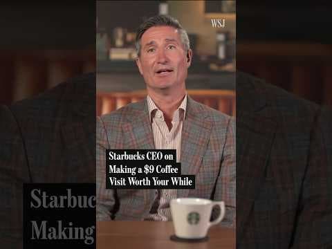 Starbucks CEO Breaks Down the $9 Coffee Experience