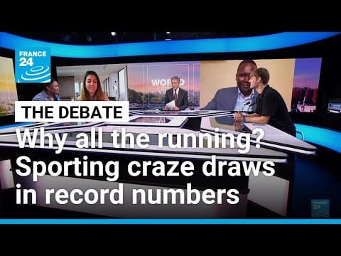 Why all the running? Sporting craze draws in record numbers • FRANCE 24 English