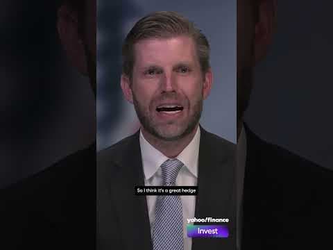 Eric Trump: Crypto "is the greatest hedge against hard assets."