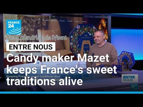 A royal taste of history: Candy maker Mazet keeps France's sweet traditions alive • FRANCE 24