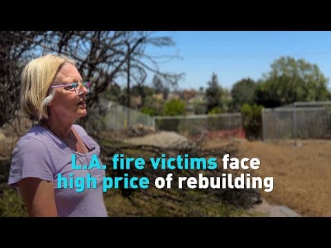 L.A. fire victims face the high price of rebuilding