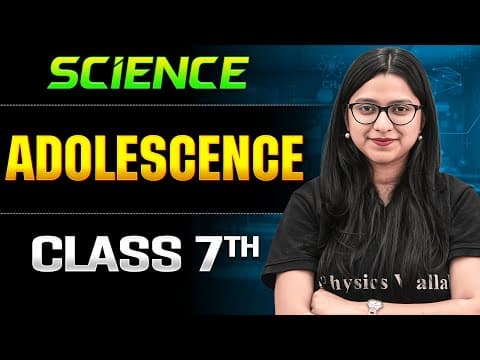 Adolescence Class 7 One Shot || Science || Ankita Ma'am