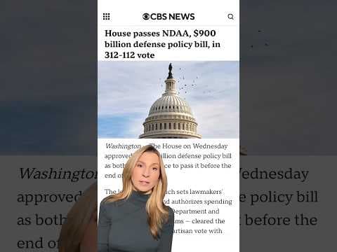 House passes NDAA, $900 billion defense policy bill, in 312-112 vote #shorts