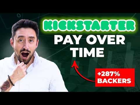 How Does Kickstarter Pay Over Time Work?