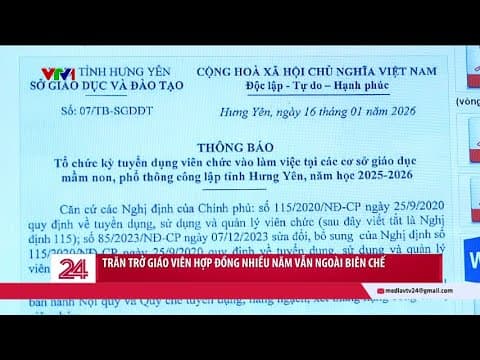 Nghịch lý thiếu giáo viên hợp đồng nhưng biên chế không dễ | VTV24