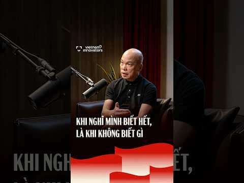 Khi nghĩ mình biết hết, là khi không biết gì