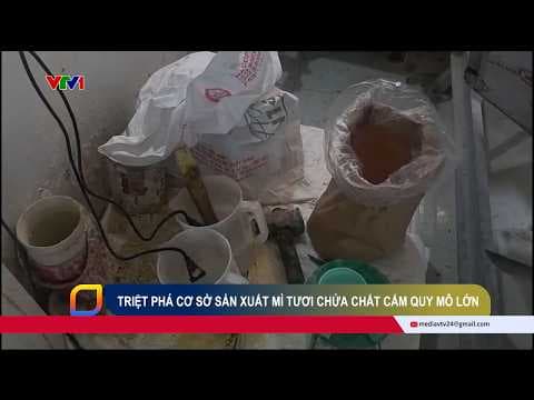 Triệt phá cơ sở sản xuất mì tươi chứa chất cấm quy mô lớn | Cụm tin | VTV24