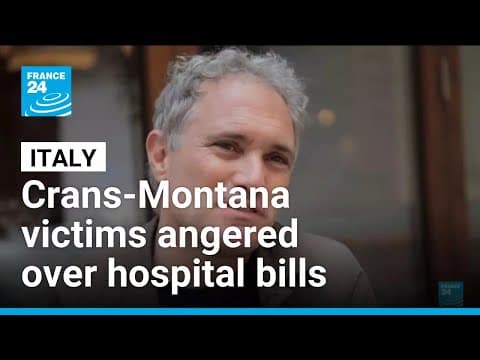 Italian Crans-Montana victims angered over Swiss hospital bills • FRANCE 24 English