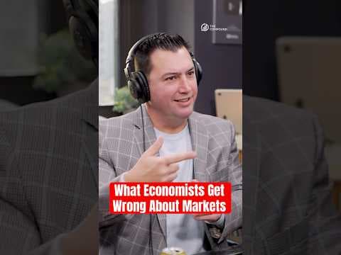 What Economists Get Wrong About Markets