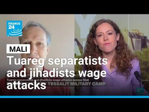 Tuareg separatists and jihadists wage attacks across Mali • FRANCE 24 English