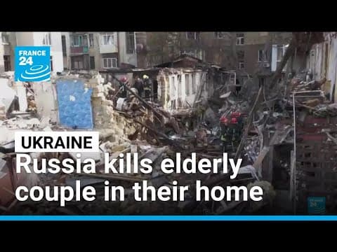 Russia kills elderly couple in their home • FRANCE 24 English