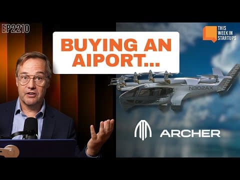 Archer buys an airport, Ramp’s huge raise, RIP KitKat, Bezos returns to the C-Suite, and more |E2210
