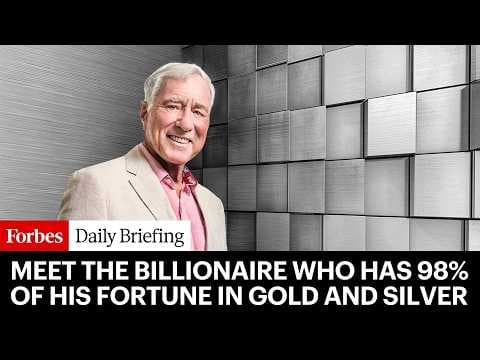 Meet The Billionaire Who Has 98% Of His Fortune In Gold And Silver
