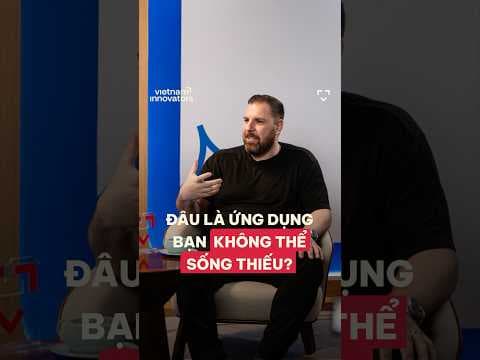 Đâu là ứng dụng bạn không thể sống thiếu?