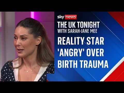 Made in Chelsea star Louise Thompson triggers parliamentary debate on maternity care
