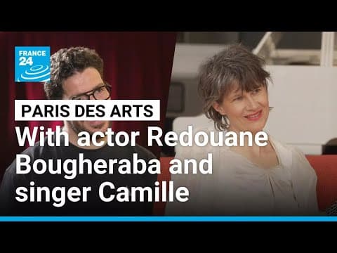 A cultural stroll through Paris with actor Redouane Bougheraba and singer Camille • FRANCE 24