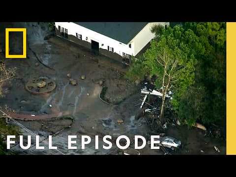 California Mudslide: Shocking Eyewitness Footage (Full Episode) | Witness to Disaster | Nat Geo