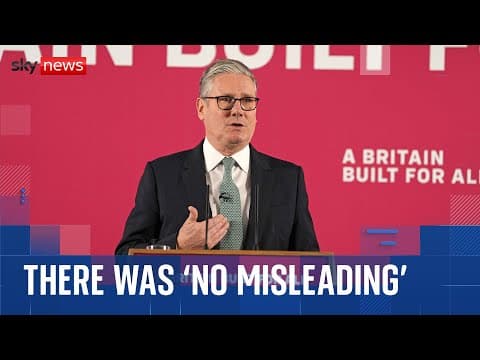There was 'no misleading' in budget process, Starmer says