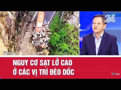 Nguy cơ sạt lở cao ở các vị trí đèo dốc | VTV24
