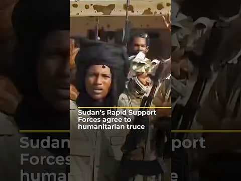 Sudan’s Rapid Support Forces agree to humanitarian truce | AJ #shorts