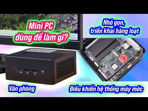 Người ta vẫn xài Mini PC à? Các máy nhỏ xíu này dùng làm gì? (Asus NUC 15 Pro Tall BNUC15CRH)