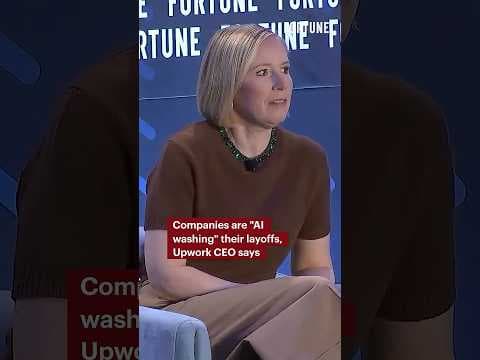 Companies are "AI washing" their layoffs, Upwork CEO says