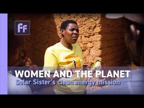 Women and the planet: Solar Sister's clean energy mission