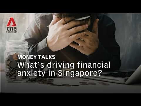 What’s driving financial anxiety in Singapore? | Money Talks