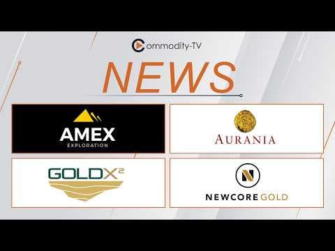Mining News Flash with Amex Exploration, Aurania Resources, Gold X2 Mining and Newcore Gold