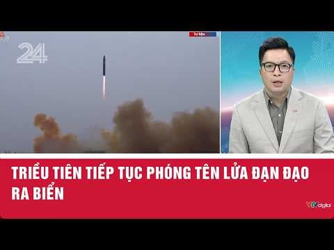 Triều Tiên tiếp tục phóng tên lửa đạn đạo ra biển | VTV24