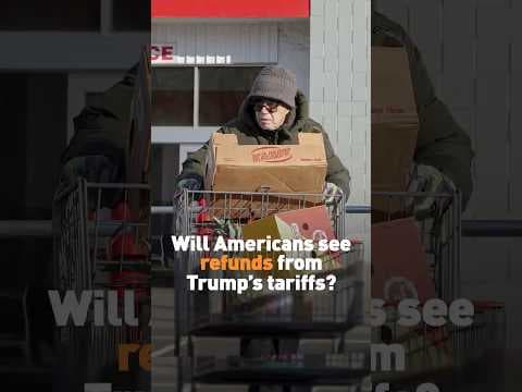 Will Americans see refunds from Trump’s tariffs?