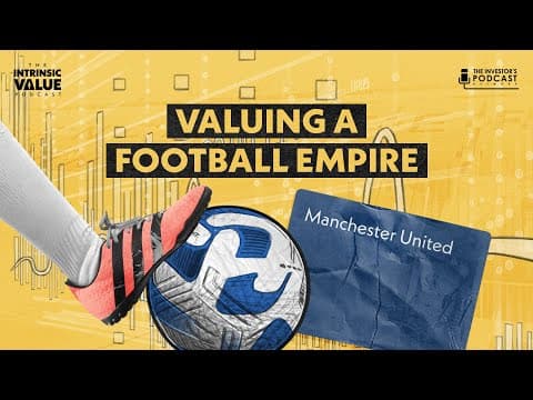 Manchester United's Stock: Valuing a Football Empire