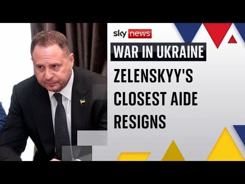 Volodymyr Zelenskyy's closest aide resigns | Ukraine war