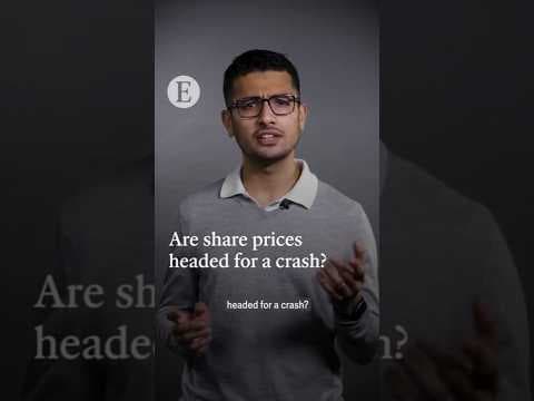 Are share prices headed for a crash?