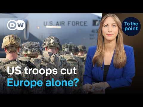 US Troop withdrawal: A turning point for Europe? | To the Point