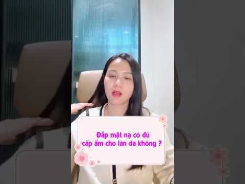 Đắp Mặt Nạ Có Đủ Cấp Ẩm Cho Làn Da Không? | Nguyễn Mai Hương #shortsvideo #shorts