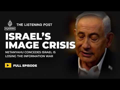 Israel is spending $730 million on PR – but will it make a difference? | The Listening Post