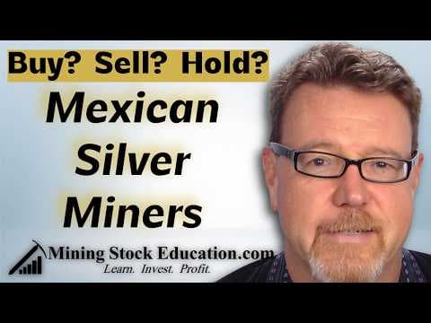 Mexican Silver Junior Mining Stocks: Buy, Sell or Hold? - Pro Investor David Erfle