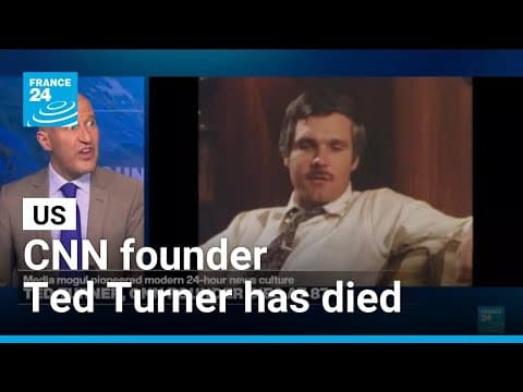 Flamboyant US entrepreneur and CNN founder Ted Turner dead at 87 • FRANCE 24 English
