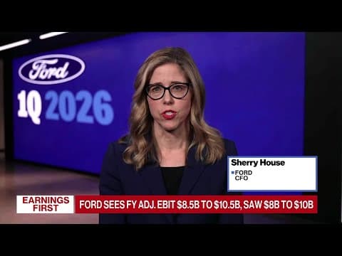 Ford CFO on Q1 Earnings, Outlook and Impact of Gas Prices