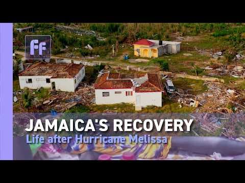 Jamaica's recovery: Life after Hurrican Melissa