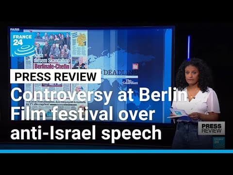 Is the Berlin Film Festival's leadership in trouble over anti-Israel speech? • FRANCE 24 English