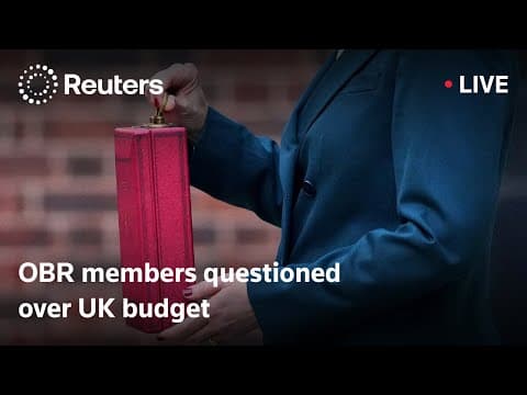 LIVE: OBR members questioned by UK lawmakers after budget announcement