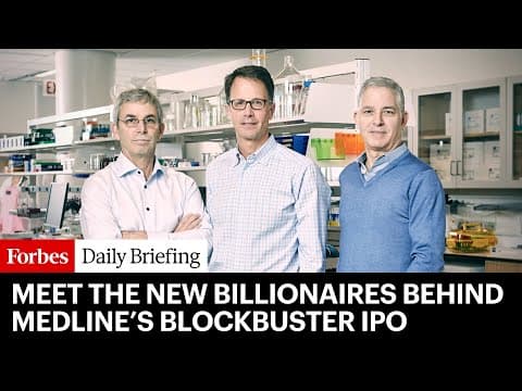 Meet The New Billionaires Behind Medline’s Blockbuster IPO