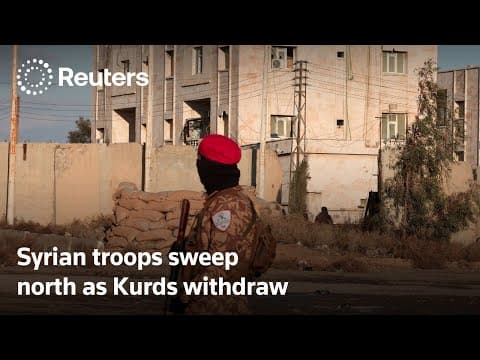Syrian troops sweep northern towns as Kurdish fighters withdraw | REUTERS