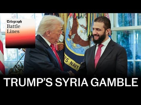 Trump and the ex-terrorist: why the West needs Syria to work