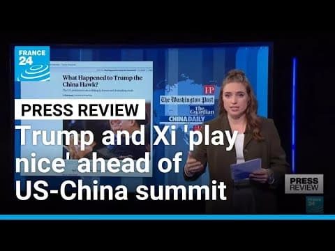 Trump and Xi play nice ahead of US-China summit • FRANCE 24 English
