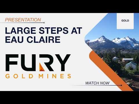 Fury Gold Mines Makes Major Progress at Eau Claire – New Drilling Results & Environmental Studies